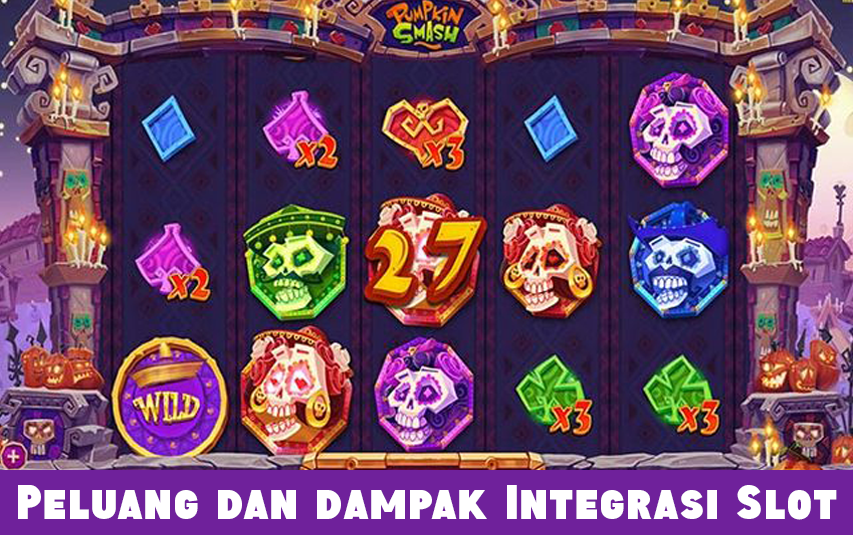 Peluang dan dampak Integrasi Slot dan Kasino online